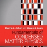 Fundamentals of Condensed Matter Physics