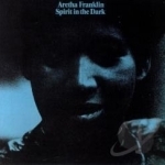 Spirit in the Dark by Aretha Franklin