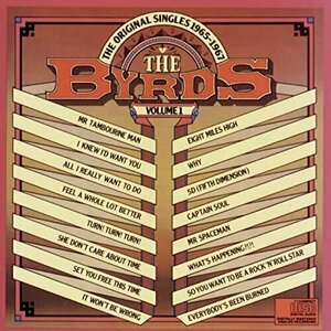 The Original Singles 1965-1967 Volume 1 by The Byrds