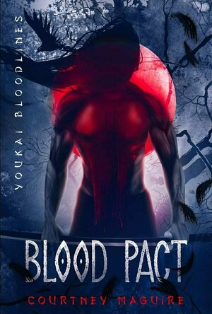 Blood Pact (Youkai Bloodlines #2)