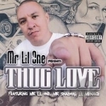 Thug Love by Mr Lil&#039; One