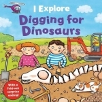 I Explore Digging for Dinosaurs