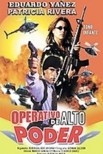 Operativo De Alto Poder (2005)