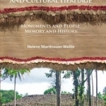 Samoan Archaeology and Cultural Heritage: Monuments and People, Memory and History