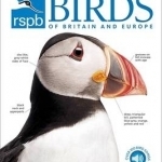 RSPB Birds of Britain &amp; Europe