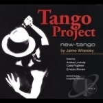 Tango Project, Vol. 2: New - Tango by Andres Linetzky / Jaime Wilensky