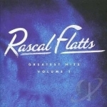Greatest Hits, Vol. 1 Soundtrack by Rascal Flatts