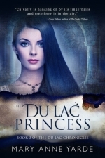 The Du Lac Princess (The Du Lac Chronicles #3)