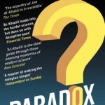 Paradox: The Nine Greatest Enigmas in Physics