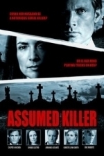 Assumed Killer (2013)