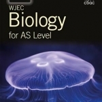 WJEC Biology for AS Student Book
