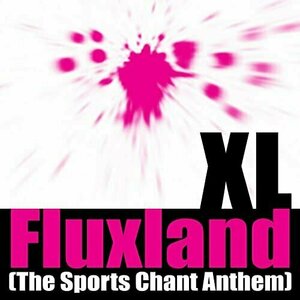 Fluxland by XL