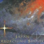 Exorcising Ghosts: Best Of by Japan