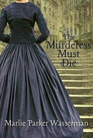 The Murderess Must Die