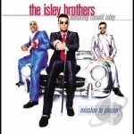 Mission to Please by The Isley Brothers