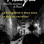 Maigret Dans Les Environs De Paris: Guinguette/Nuit Du Carrefour