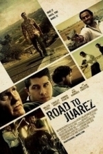 Road To Juarez (2015)