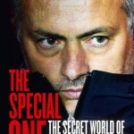 The Special One: The Dark Side of Jose Mourinho