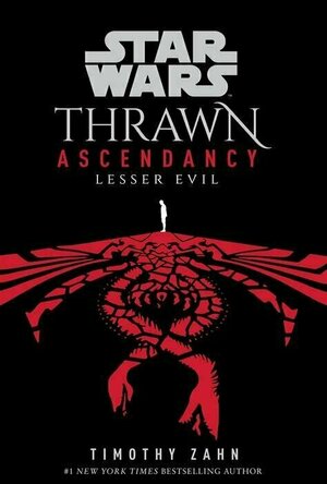 Lesser Evil (Star Wars: Thrawn Ascendency, #3)