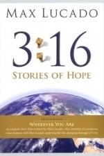 Max Lucado: 3:16 Stories of Hope (2007)