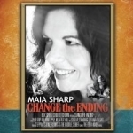 Change the Ending by Maia Sharp
