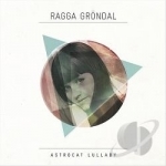 Astrocat Lullaby by Ragga Grondal