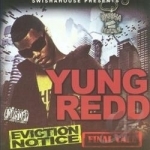 Eviction Notice: Final Call by Yung Redd