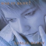 Was It Blue? by Leslie Berry