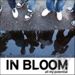 All My Potential by In Bloom