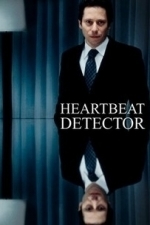 Question humaine, La, (Heartbeat Detector) (2007)