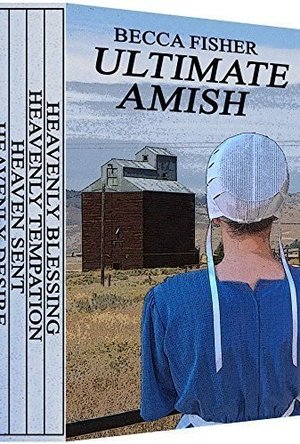 The Ultimate Amish Romance Boxed Set Collection