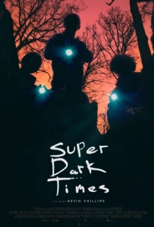 Super Dark Times (2017)