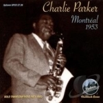 Montreal (1953) by Charlie Parker