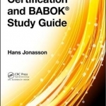 CBAP Certification and BABOK Study Guide