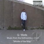 Middle Of The Map by Q Wells