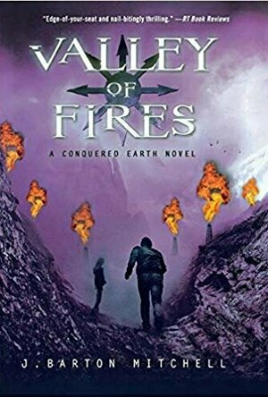 Valley of Fires (Conquered Earth, #3)