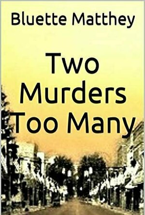 Two Murders Too Many