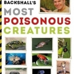 Steve Backshall&#039;s Most Poisonous Creatures