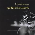 Spiders From Earth by D H Spider