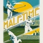 Half-Time: The Glorious Summer of 1934