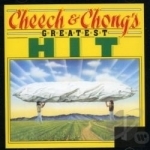 Greatest Hit by Cheech &amp; Chong