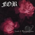 Love&#039;s a Woman&#039;s Game by FOB