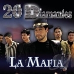 20 Diamantes by La Mafia