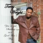 You&#039;re Just Standing in a Good Man&#039;s Way by Terry Wright