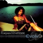 Evolve by Ragan Whiteside
