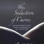 The Seduction of Curves