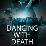 Dancing with Death: A Country House Mystery