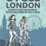 Cycle London: 20 Routes to Help You Experience the Best This Famous City Has to Offer