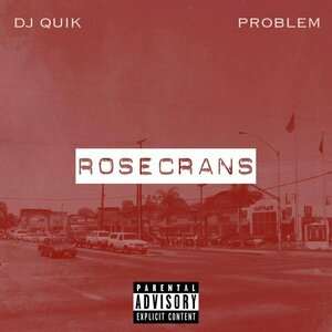 Rosecrans by DJ Quik