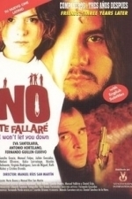 No Te Fallare (2001)